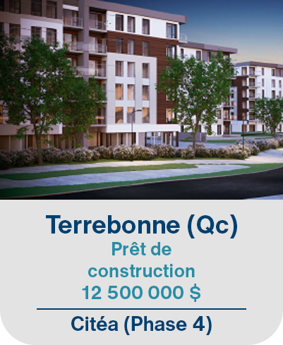 Terrebonne (Qc), Prêt de construction 12 500 000$. Citéa (Phase 4)